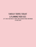 Integrating Fantasy Tropes | Toolkit for Writers